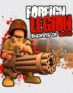 Иностранный легион: Ведра крови